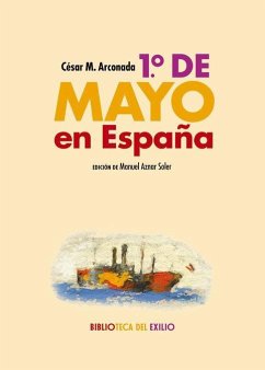 1º de Mayo en España - Arconada, César M.; Aznar Soler, Manuel