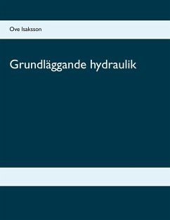 Grundläggande hydraulik - Isaksson, Ove
