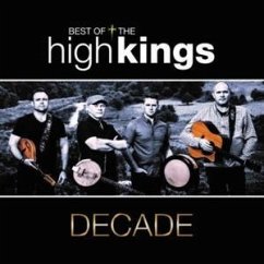 Decade-Best Of - High Kings,The