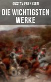 Die wichtigsten Werke von Gustav Frenssen (eBook, ePUB)