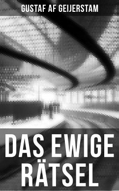 Das ewige Rätsel (eBook, ePUB) - Geijerstam, Gustaf af