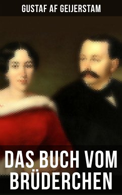 Das Buch vom Brüderchen (eBook, ePUB) - Geijerstam, Gustaf af