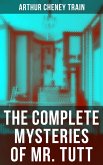 The Complete Mysteries of Mr. Tutt (eBook, ePUB)
