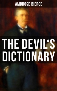 THE DEVIL'S DICTIONARY (eBook, ePUB) - Bierce, Ambrose