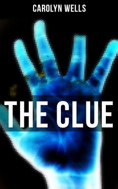 The Clue (eBook, ePUB) - Wells, Carolyn