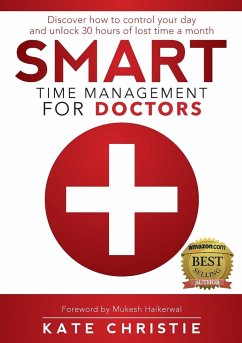 Smart Time Management for Doctors - Christie, Kate