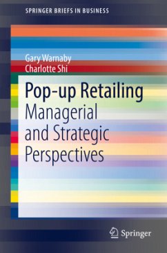 Pop-up Retailing - Warnaby, Gary;Shi, Charlotte