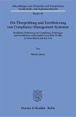 Die Überprüfung und Zertifizierung von Compliance-Management-Systemen