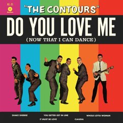 Do You Love Me (Now That I Can Dance) (Ltd.180g V - Contours,The