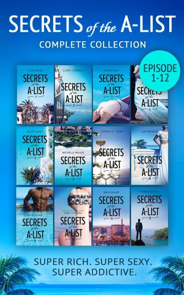 Secrets Of The A-List Complete Collection, Episodes 1-12 (eBook, ePUB)