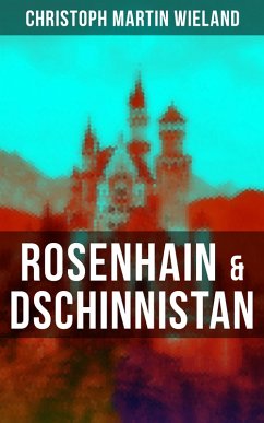 Rosenhain & Dschinnistan (eBook, ePUB) - Wieland, Christoph Martin
