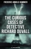 The Curious Cases of Detective Richard Duvall (All 3 Books in One Volume) (eBook, ePUB)