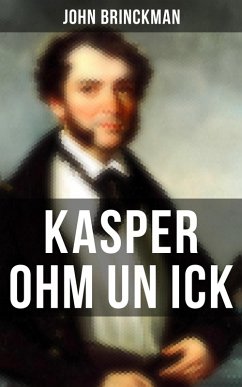 Kasper Ohm un ick (eBook, ePUB) - Brinckman, John