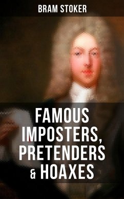 Cover Famous Imposters, Pretenders & Hoaxes (eBook, ePUB)