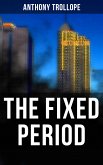 The Fixed Period (eBook, ePUB)