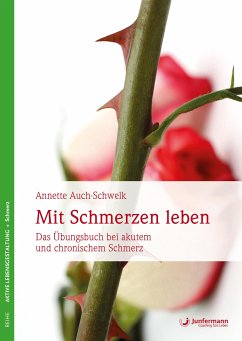 Mit Schmerzen leben (eBook, PDF) - Auch-Schwelk, Annette