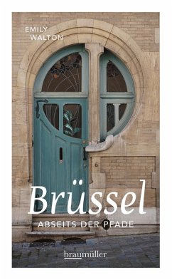 Brüssel abseits der Pfade (eBook, ePUB) - Walton, Emily