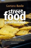 Piaceri e misteri dello street food palermitano Piaceri e misteri dello street food palermitano