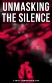 Unmasking the Silence - 17 Powerful Slave Narratives in One Edition (eBook, ePUB)