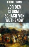 Vor dem Sturm & Schach von Wuthenow (eBook, ePUB)