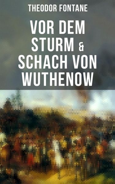 Vor dem Sturm & Schach von Wuthenow (eBook, ePUB)