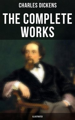 Cover The Complete Works of Charles Dickens (Illustrated) (eBook, ePUB)