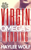 Virgin Omega's Wedding (Omega Virgins In Love, #2) (eBook, ePUB)