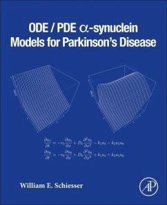 ODE/PDE ?-synuclein Models for Parkinson's Disease - Schiesser, William E.