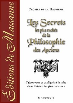 Les secrets les plus cachés de la philosophie des anciens - de la Haumerie, Crosset