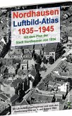 Nordhausen - Luftbild-Atlas 1935-1945 Nordhausen - Luftbild-Atlas 1935-1945