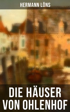 Die Häuser von Ohlenhof (eBook, ePUB) - Löns, Hermann