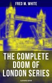 The Complete Doom of London Series (Illustrated Edition) (eBook, ePUB)