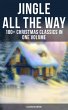 Jingle All The Way: 180+ Christmas... - Bild 1