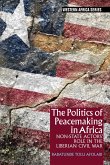 The Politics of Peacemaking in Africa (eBook, ePUB)