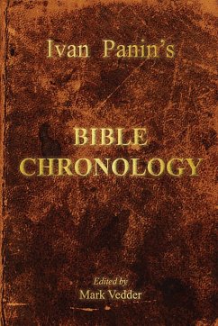 Ivan Panin's Bible Chronology - Panin, Ivan