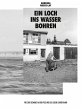 Ein Loch ins Wasser bohren - Bild 1