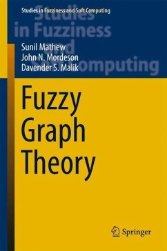 Fuzzy Graph Theory - Mathew, Sunil;Mordeson, John N.;Malik, Davender S.
