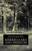 Kierkegaard and Freedom