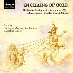 In Chains Of Gold-Consort Anthems Vol.1 - Fretwork/His Majesty'S Sagbutts & Cornetts/Mag.C.