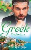 Greek Bachelors: In Need Of A Wife (eBook, ePUB)