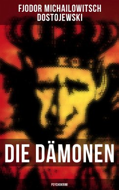 Die Dämonen (Psychokrimi) (eBook, ePUB) - Dostojewski, Fjodor Michailowitsch