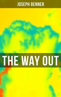 The Way Out (eBook, ePUB) - Benner, Joseph