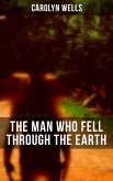 The Man Who Fell Through The Earth (eBook, ePUB)