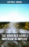 The Hindered Hand & Imperium in Imperio (eBook, ePUB)