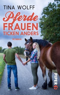 Pferdefrauen ticken anders (eBook, ePUB) - Wolff, Tina