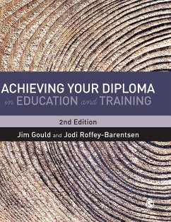 Achieving your Diploma in Education and Training - Gould, Jim;Roffey-Barentsen, Jodi