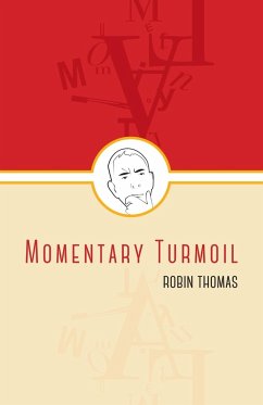 Momentary Turmoil - Thomas, Robin