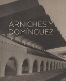 Arniches y Domínguez, La arquitectura y la vida