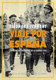 Viaje por España : experiencias personales de la Guerra Civil