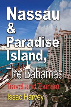 Nassau & Paradise Island, The Bahamas - Issac, Harvey